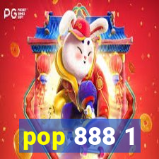 pop 888 1